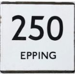London Transport bus stop enamel E-PLATE for route 250 destinated Epping. Location unknown but