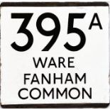 London Transport bus stop enamel E-PLATE for route 395A destinated Ware, Fanham Common. Likely to