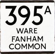 London Transport bus stop enamel E-PLATE for route 395A destinated Ware, Fanham Common. Likely to