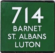 London Transport coach stop enamel E-PLATE for Green Line route 714 destinated Barnet, St Albans,