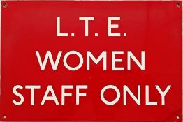 London Transport ENAMEL SIGN 'LTE Women Staff only'. Vendor advises that this was located at Eltham,
