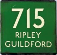 London Transport coach stop enamel E-PLATE for Green Line route 715 destinated Ripley, Guildford.