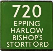 London Transport coach stop enamel E-PLATE for Green Line route 720 destinated Epping, Harlow,