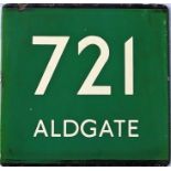 London Transport coach stop enamel E-PLATE for Green Line route 721 destinated Aldgate. Just four