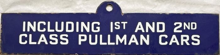 Southern Railway enamel DEPARTURE INDICATOR PLATE 'Including 1st and 2nd Class Pullman Cars',