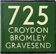 London Transport coach stop enamel E-PLATE for Green Line route 725 destinated Croydon, Bromley,