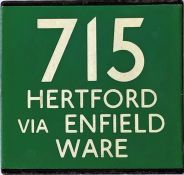 London Transport coach stop enamel E-PLATE for Green Line route 715 destinated Hertford via Enfield,