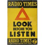 1950s ADVERTISING SIGN 'Radio Times - Look before you listen - A BBC publication every Friday 2d'.