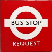 1950s/60s London Transport enamel BUS STOP SIGN (request version) from a 'Keston' wooden bus