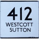 London Transport bus stop enamel E-PLATE for route 412 destinated Westcott, Sutton. This would