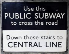 London Transport Underground c1960s ENAMEL SIGN 'Use this Public Subway to cross the road - Down