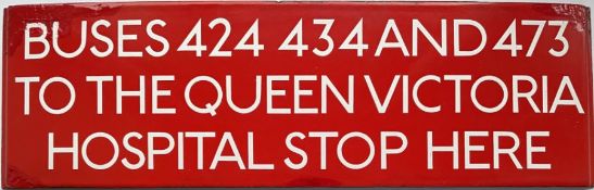 London Transport bus stop enamel G-PLATE "Buses 424, 434 and 473 to the Queen Victoria Hospital stop