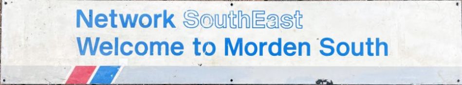 Network South East STATION SIGN 'Welcome to Morden South' from that station on the Sutton Loop Line.