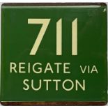 London Transport coach stop enamel E-PLATE for Green Line route 711 destinated Reigate via Sutton.