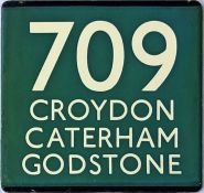 London Transport coach stop enamel E-PLATE for Green Line route 709 destinated Croydon, Caterham,