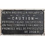 Neath and Brecon Railway Co cast-iron TRESPASS NOTICE - 'Caution, persons found trespassing....