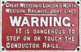 Great Western and London & North Western Railways (fully titled) Joint Lines cast-iron WARNING