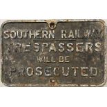 Southern Railway, pre-Grouping LSWR pattern, cast-iron NOTICE 'Trespassers will be prosecuted'.