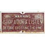 London & South Western Railway/Southern Railway cast-iron WARNING SIGN 'Stop, Look and Listen before