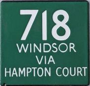 London Transport coach stop enamel E-PLATE for Green Line route 718 destinated Windsor via Hampton