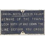 London & North Eastern Railway (LNER) cast-iron SIGN 'Beware of the Trains. Look both up and down
