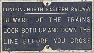 London & North Eastern Railway (LNER) cast-iron SIGN 'Beware of the Trains. Look both up and down