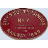 City & South London Railway brass WORKSPLATE for locomotive no 7, built 1889, reconstructed at