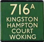 London Transport coach stop enamel E-PLATE for Green Line route 716A destinated Kingston, Hampton