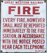 Great Western Railway (fully titled) enamel SIGN 'Fire - Every fire, however small, must be reported