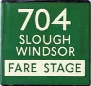 London Transport coach stop enamel E-PLATE for Green Line route 704 destinated Slough, Windsor and