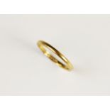 A 22ct gold wedding ring, of plain polished form, size N/O, weight 2.5gms