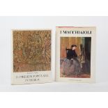 DUE VOLUMI dâ€™arte: 1) AA. VV. â€œI Macchiaioliâ€, Torino Le edizioni del bibliofilo 1980 .