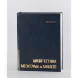 VOLUME Mario Moretti ARCHITETTURA MEDIOEVALE IN ABRUZZO ( DAL VI AL XVI SECOLO), ed. De Luca Editore