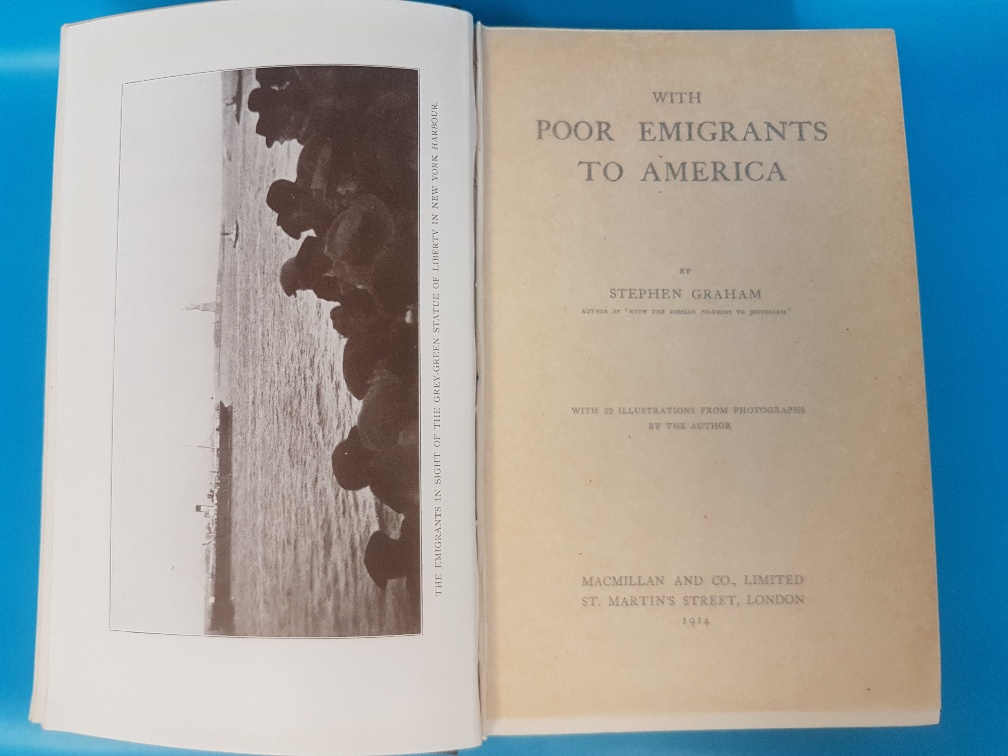 With Poor Emigrants to America First Edition by Stephen Graham, published 1914, 302 pages - Image 4 of 4