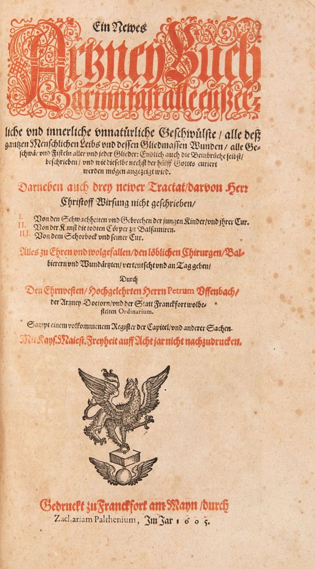 C. Wirsung, Ein new Artzneybuch. Oberursel 1605. / angehängt: H. Fabricius, Ein newes Artzneybuch ve - Image 2 of 2