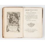 A. Palladio, Architecture. Nouv. éd. 3 Tle. in 1 Bd. Paris 1764.