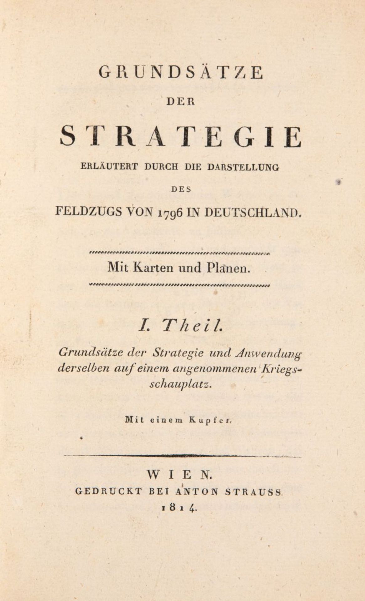 Karl, Erzhzg. Österreich, Grundsätze der Strategie. 3 Textbde. und 1 Tafelband, zus. 4 Bde. Wien 181