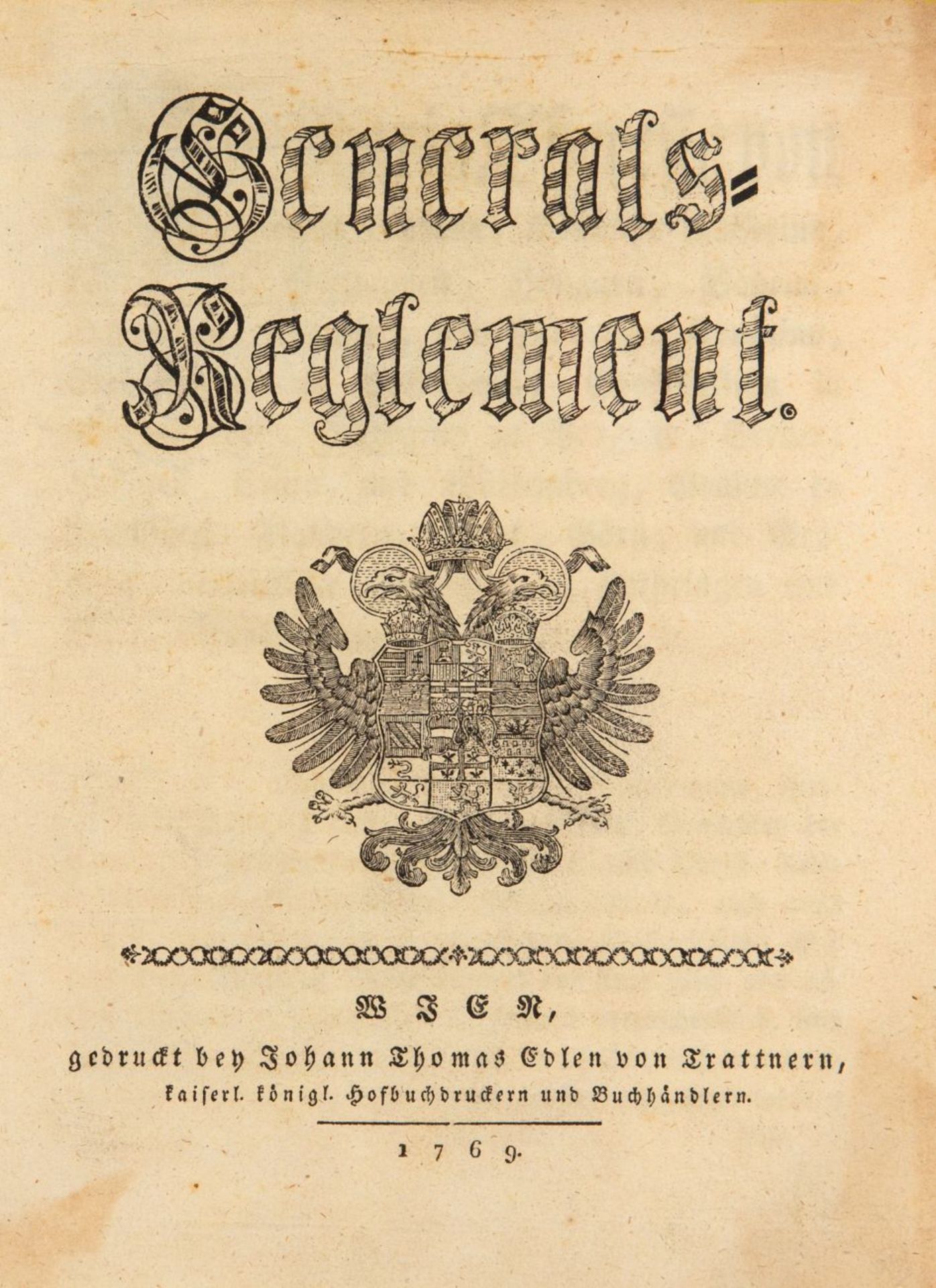 Maria Theresia v. Österreich, Generals-Reglement. Wien 1769.