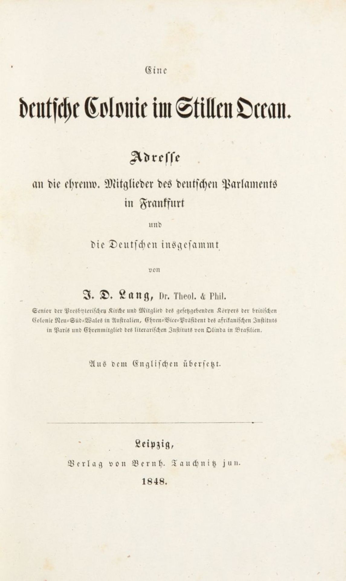 J. D. Lang, Eine deutsche Colonie im stillen Ocean. Aus d. Engl. Lpz. 1848.