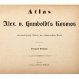 A. v. Humboldt, Kosmos. Bde. 1-4 in 2 Bdn. und 1 Atlasband, zus. 3 Bde. Stuttgart 1851-89.