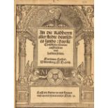 M. Luther, An die Radherrn aller stedte deutsches lands. Wittenberg 1524.