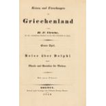 H. N. Ulrichs, Reisen und Forschungen in Griechenland. 2 Bde. Bremen 1840-63.