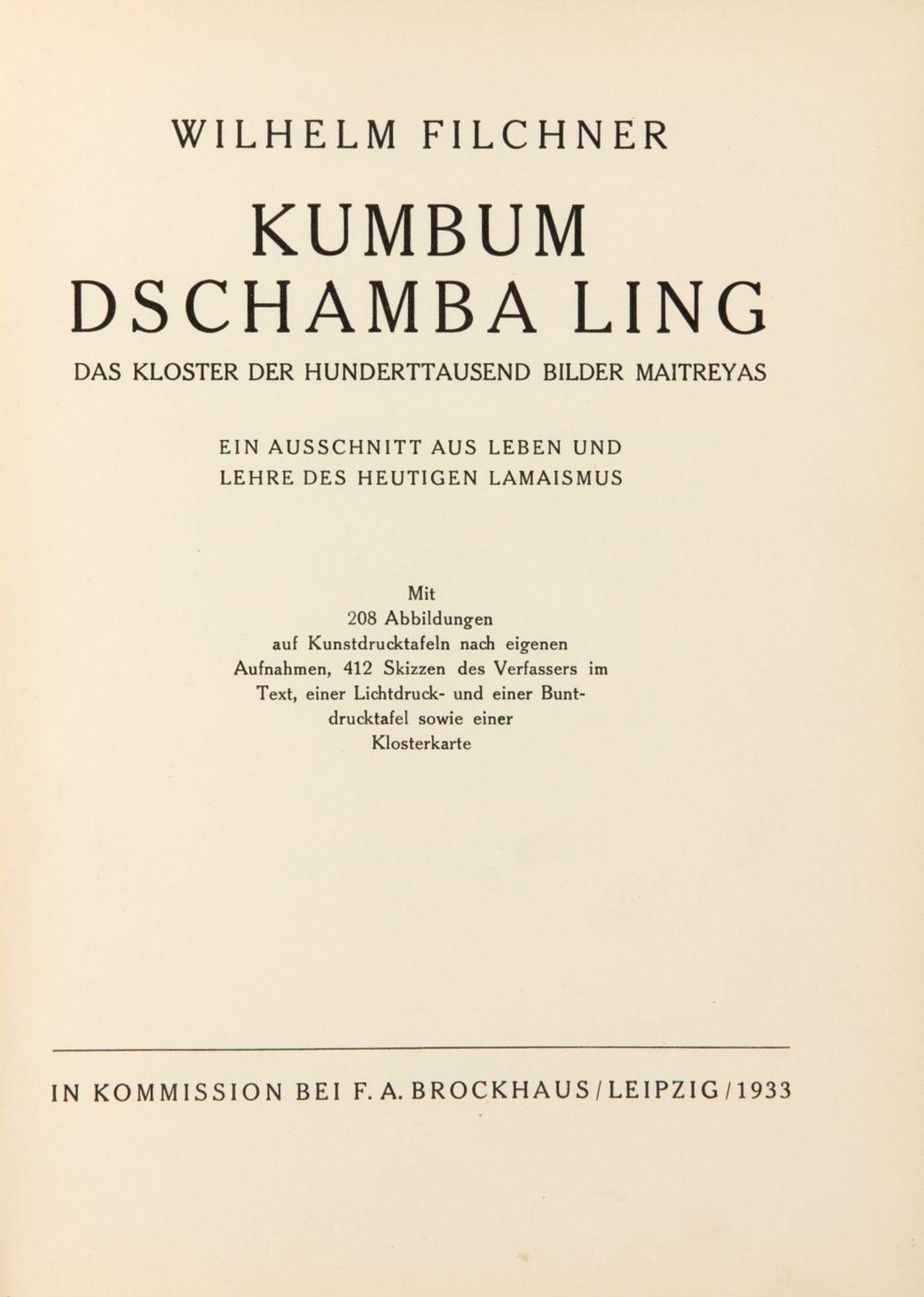 W. Filchner, Kumbum Dschamba Ling. Lehre des heutigen Lamaismus. Lpz. 1933.