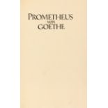 J. W. v. Goethe, Prometheus. Frankfurt a. M. 1922. - Ex. 113/250. - 9. Druck d. Kleukens-Presse.