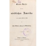 Paul Wilhelm, Hzg. v. Württemberg, Erste Reise nach dem nördlichen Amerika. Stgt. und Tübingen 1835.