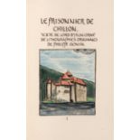 Lord Byron / Ph. Gonin, Le Prisonnier de Chillon. Paris 1938. - Ex. 15/35. - Intarsierter Einband v.