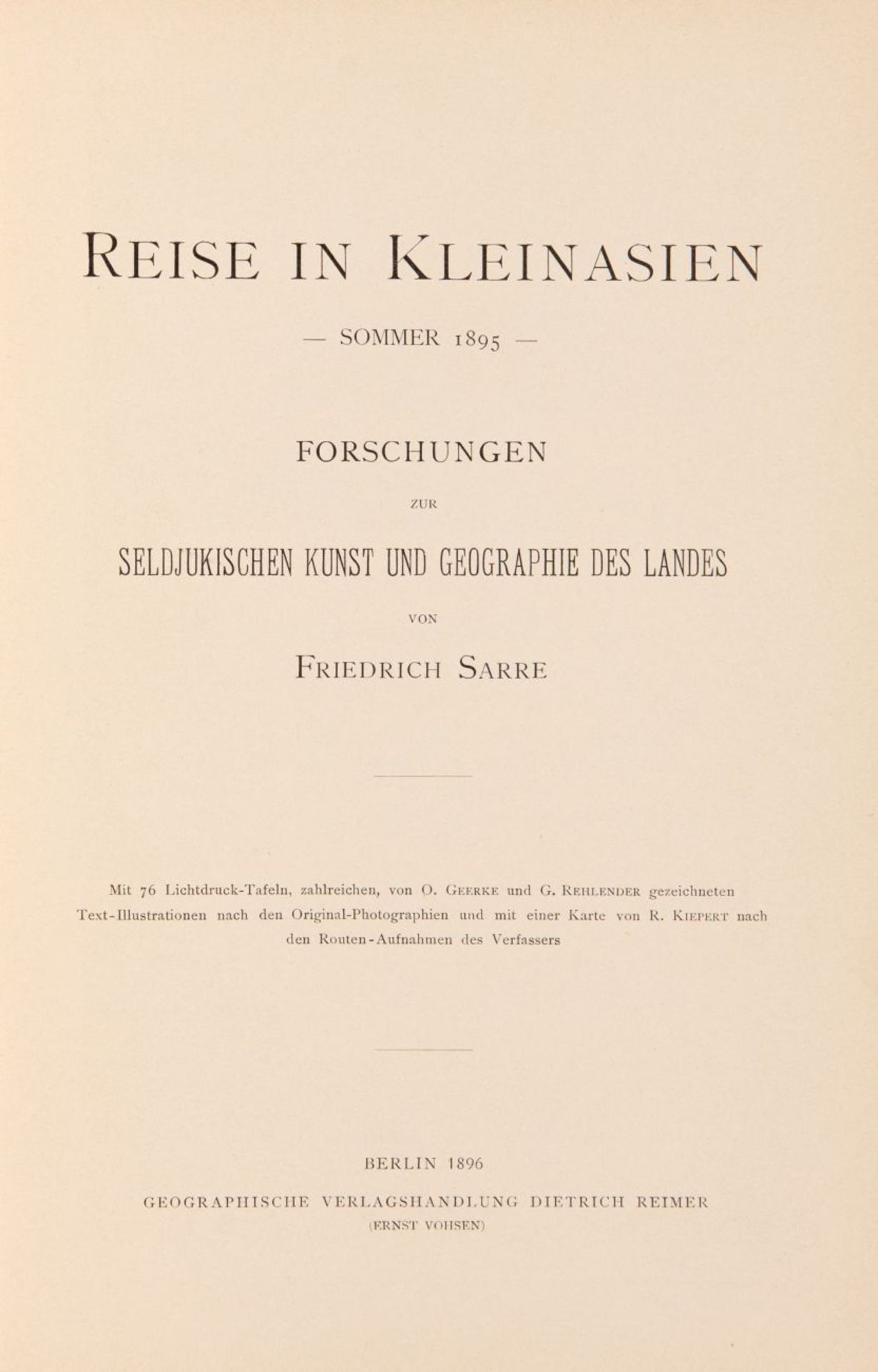 F. Sarre, Reise in Kleinasien. Sommer 1895. Berlin 1896.