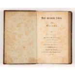 J. W. v. Goethe, Aus meinem Leben. Dichtung und Wahrheit. 5 Bde. 1811-17.