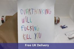 Beyond The Streets A4 Art Poster "Overthinking Will F* Kill You"