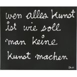 Ben Vautier. „Wen alles Kunst ist wie soll man keine Kunst machen“. 1993